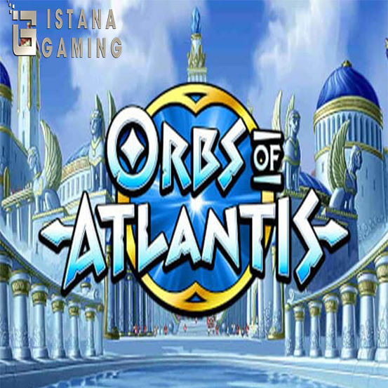 Orbs Of Atlantis Habanero Slot